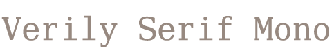 Verily-Serif-Mono